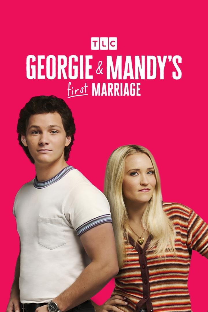 Poster for Georgie & Mandy's First Marriage
